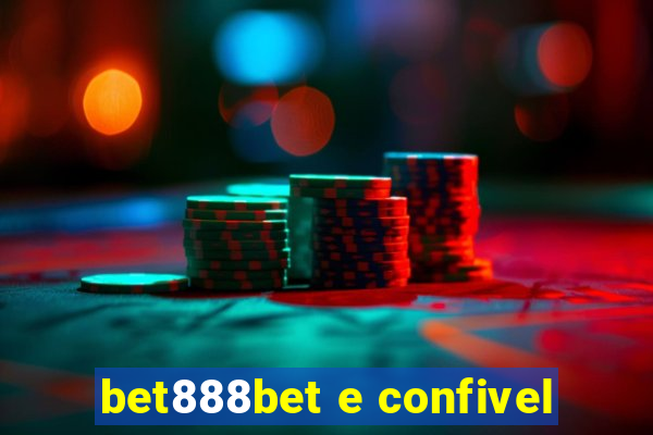 bet888bet e confivel